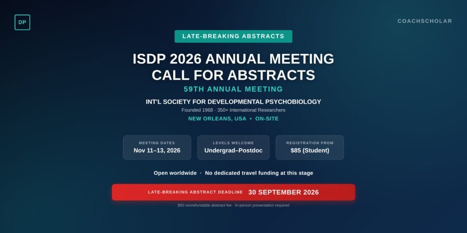 ISDP 2026 Annual Meeting, International Society for Developmental Psychobiology, Late-Breaking Abstract Deadline 30 September 2026, New Orleans USA